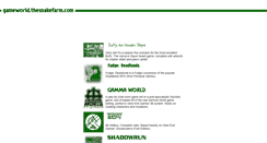 Desktop Screenshot of gameworld.thesnakefarm.com
